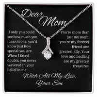 Dear Mom - You are more than just my mom - From Son - Alluring Beauty Necklace
