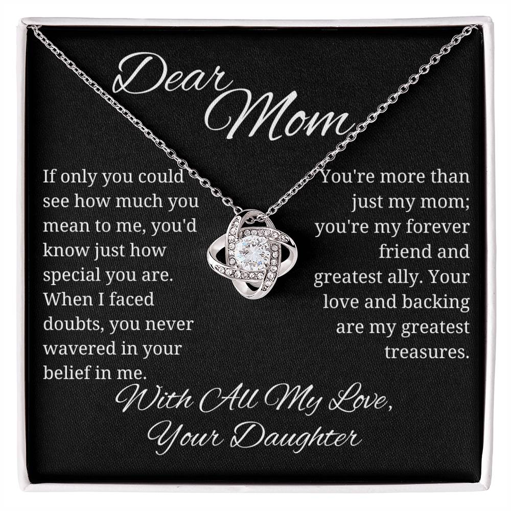 Dear Mom - You're more than just my mom - From Daughter - Love Knot Necklace