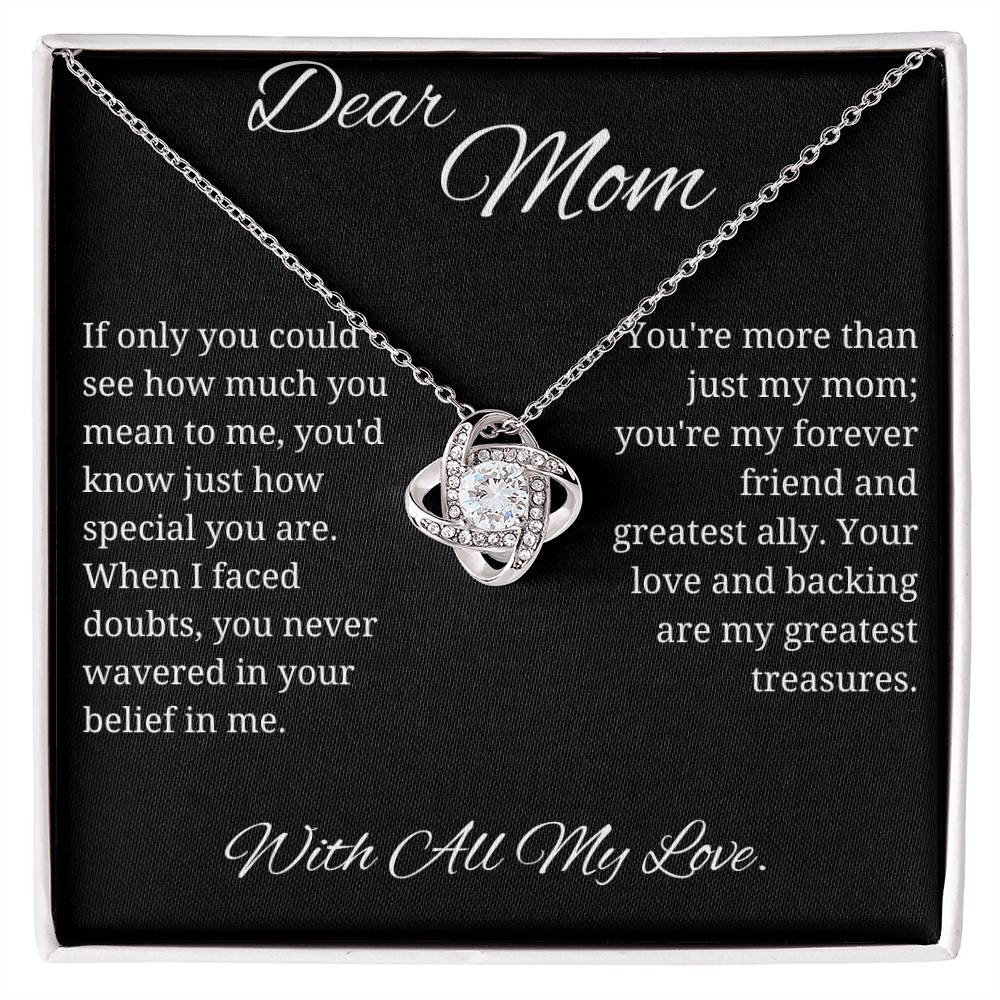 Dear Mom - You are more than just my Mom - Love Knot Necklace